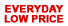 Everyday Low Price